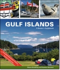 Gulf Islands: A Boater's Guidebook (1st, 2019)