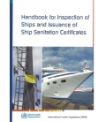 Handbook for Inspection of Ships and Issuance of Ship Sanitation, 2011 Edition