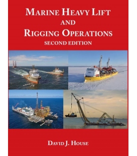 Marine Heavy Lift & Rigging Operation, 2nd Edition 2019