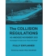 The Collision Regulations Fully Explained (amended 2003), 3rd Edition 2004