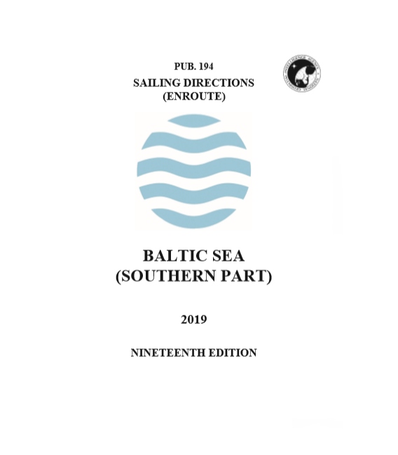 Sailing Directions Pub. 194 Baltic Sea, 19th Edition 2019