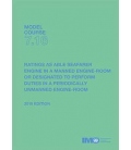 IMO T716E Model Course: Ratings as Able Seafarer Engine, 2019 Edition