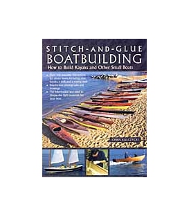 Stitch-And-Glue Boatbuilding 
How To Build Kayaks And Other Small Boats