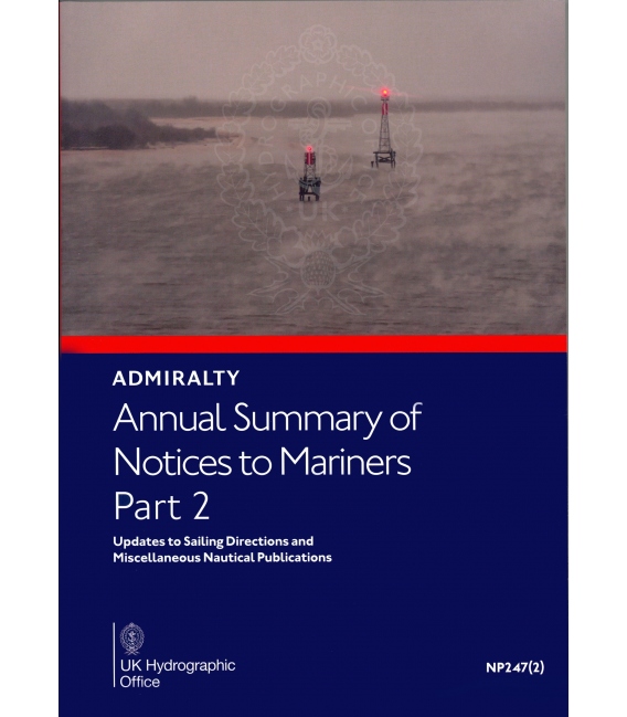 NP247(2) Annual Summary of Admiralty Notices to Mariners Part 2, 2026 Edition