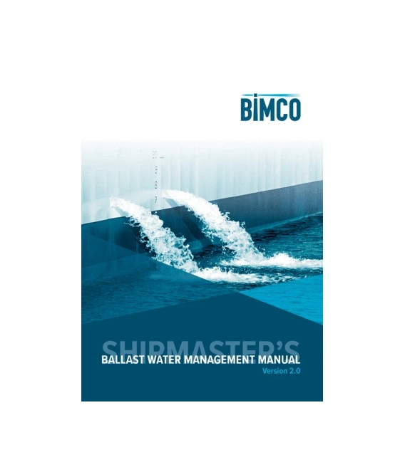 Shipmaster’s Ballast Water Management Manual Version 2.0, 2020 Edition