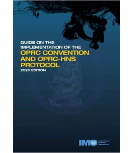 IMO I559E Guide on the Implementation of the OPRC Convention and OPRC-HNS Protocol, 2020 Edition