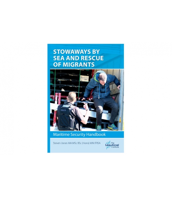 Stowaways by Sea and Rescue of Migrants, 1st Edition 2020