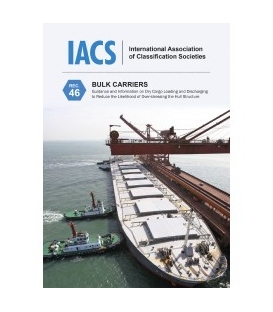 Bulk Carriers: Guidance and Information on Dry Cargo Loading and Discharging to Reduce the Likelihood of Over-stressing the Hull