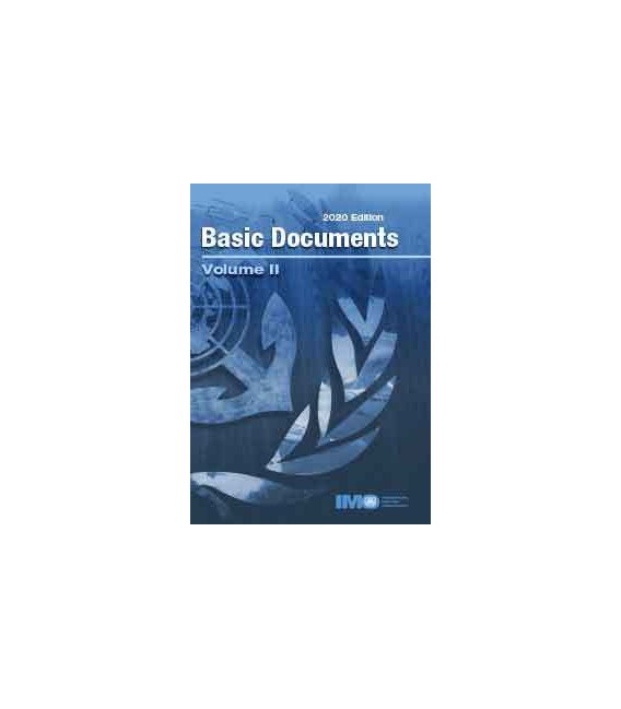 IMO IA007E Basic Documents: Volume II, 2020 Edition