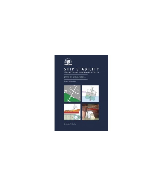 Ship Stability Strength and Loading Principles, 2nd Edition 2020