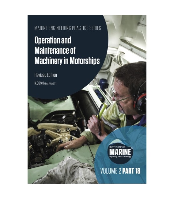 Operation and Maintenance of Machinery in Motorships, 1st Edition Revised 2020
