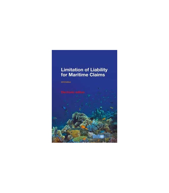 IMO e-Reader KB444E Limitation of Liability for Maritime Claims, 2016 Edition