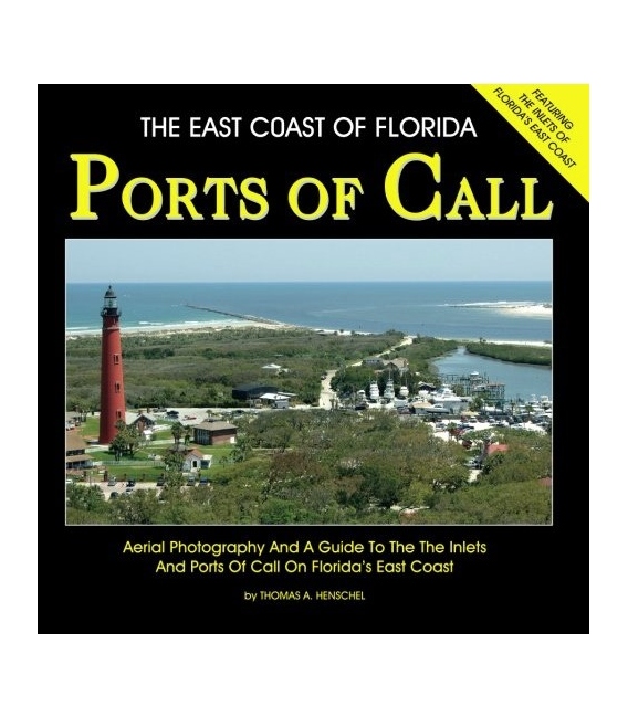 East Coast of Florida Ports of Call, 2nd Edition
