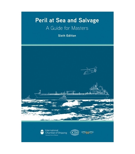 Peril at Sea and Salvage: A Guide for Masters (6th, 2020)
