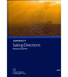 Admiralty Sailing Directions NP33 Philippine Islands Pilot, 7th Edition 2021