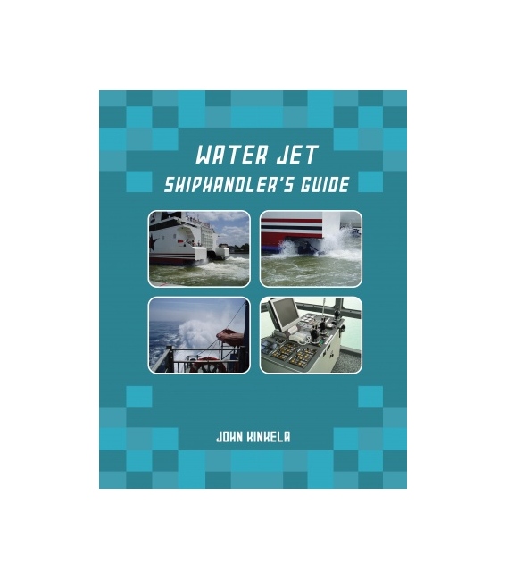 Water Jet Shiphandler's Guide (1st, 2021)
