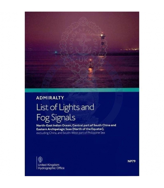 NP79 Admiralty List of Lights and Fog Signals Vol. F: N.E. Ind O. Cent part of S. China & E. Archipelagic Seas, 4th Edition 2023