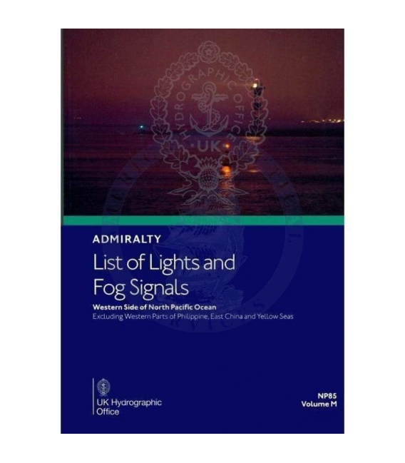 NP85 Admiralty List of Lights and Fog Signals Volume M: Western Side of North Pacific Ocean, 6th Edition, 2025