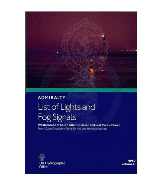 NP80 Admiralty List of Lights and Fog Signals Volume G: Western Side of South Atlantic and East Pacific Ocean, 6th Edition, 2025