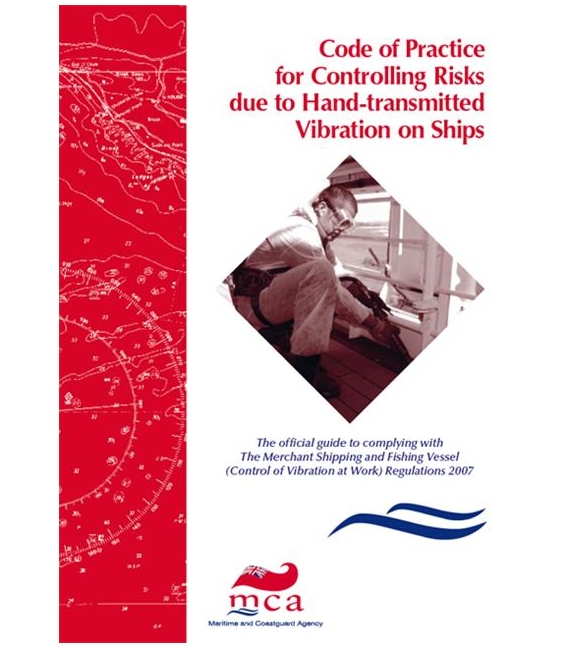 Code of Practice for Controlling Risks due to Hand-transmitted Vibration on Ships (2009)