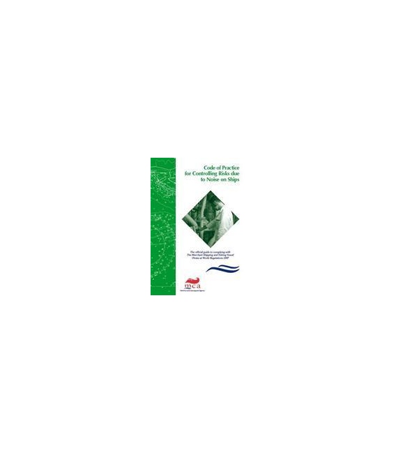 Code of Practice for Controlling Risks due to Noise on Ships (2009)
