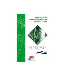 Code of Practice for Controlling Risks due to Noise on Ships (2009)