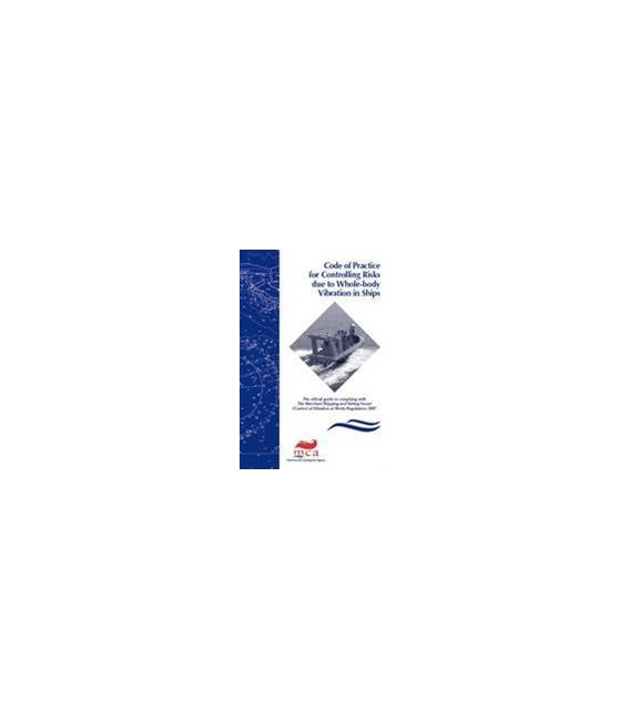 Code of Practice for Controlling Risks due to Whole-body Vibration in Ships (2009)