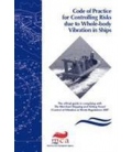 Code of Practice for Controlling Risks due to Whole-body Vibration in Ships (2009)