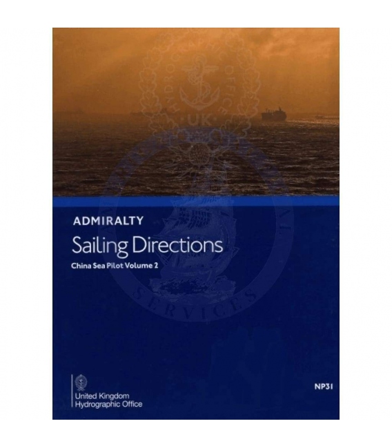 NP 31 China Sea Pilot, Vol. II, 15th Edition 2021
