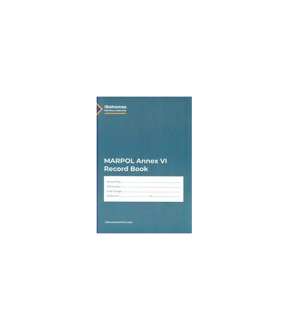 The Bahamas Maritime Authority MARPOL Annex VI (Fuel Oil & Ozone Depleting Substances) Record Book (Rev. 2.1, May 2022)