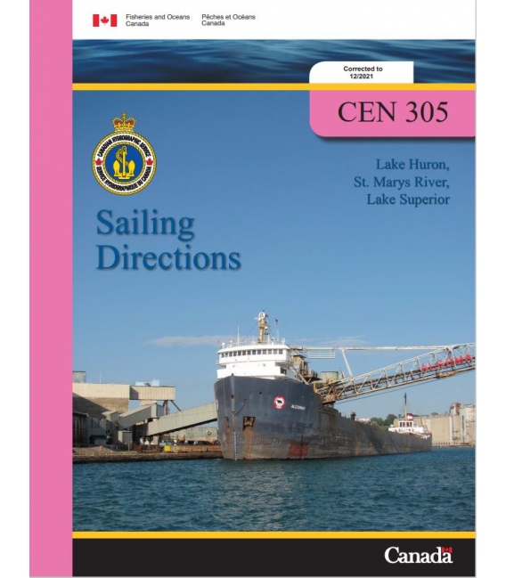 Canadian Sailing Directions Lake Huron, St. Marys River, Lake Superior, 2021
