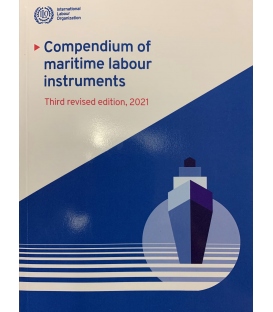 Compendium of Maritime Labour Instruments 3rd Ed., 2021