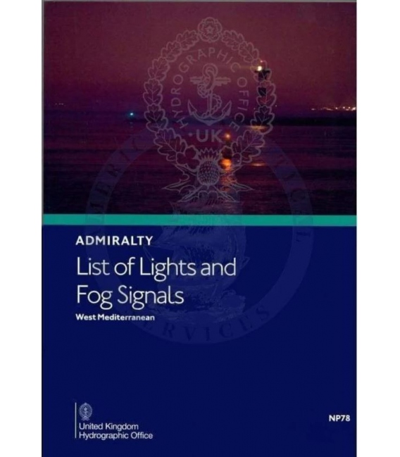NP78 Admiralty List of Lights & Fog Signals Volume E: West Mediterranean, 7th Edition 2026