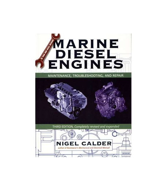 Marine Diesel Engines: Maintenance, Troubleshooting, and Repair (3rd, 2007)