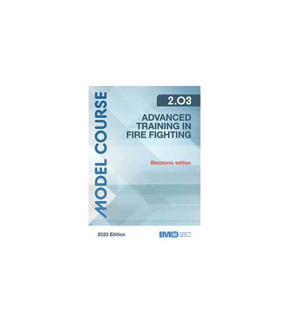 IMO e-Reader KTB203E Model Course Advanced Fire Fighting, 2023 Edition