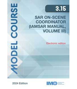 IMO e-Reader KTA315E Model Course:  SAR On-Scene Coordinator (IAMSAR Vol 3), 2024 Edition