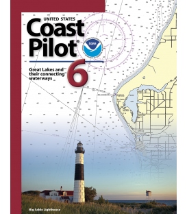 U.S. Coast Pilot 6: 56th Edition, 2026 - Great Lakes and St. Lawrence River
