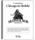 Skipper Bob: Cruising from Chicago to Mobile, 21st Edition, 2/25