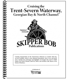 Skipper Bob: Cruising the Trent-Severn Waterway, Georgian Bay and North Channel, 25th Edition, 1/25