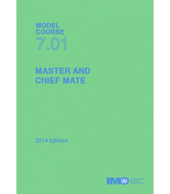 IMO TB701E - Model Course: Master & Chief Mate, 2014 Edition
