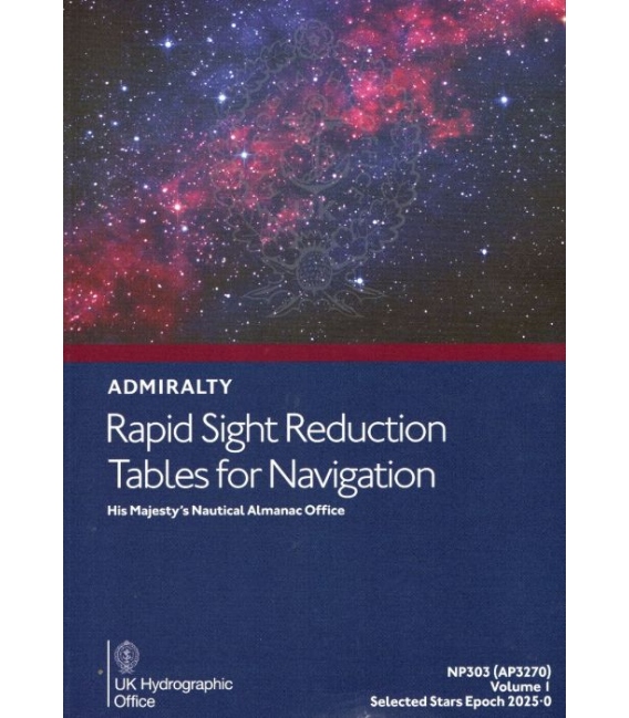 NP303(1)/AP3270(1) Rapid Sight Reduction Tables for Navigation Volume 1 - Selected Stars - Epoch 2025