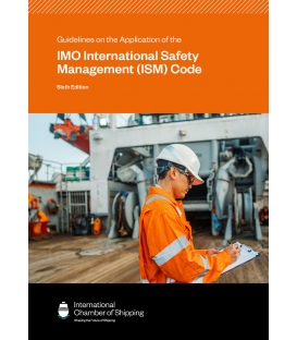 Guidelines on the Application of the IMO International Safety Management (ISM) Code 6th Edition, 2024 (ICS/ISF)