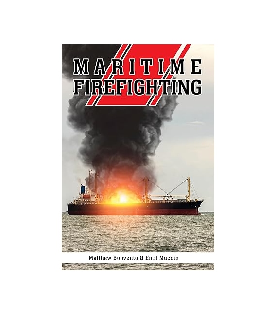 Study Guide for Marine Fire Prevention, Firefighting, & Fire Safety