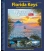 Waterway Guide Florida Keys, 4th Edition, 2024
