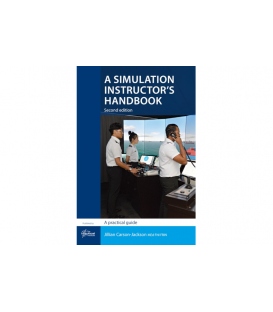 A Simulation Instructor's Handbook: A Practical Guide (2nd Edition, 2024)