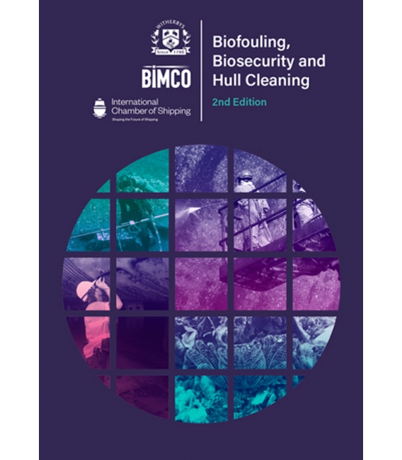 Biofouling, Biosecurity and Hull Cleaning (2nd Edition, 2024)