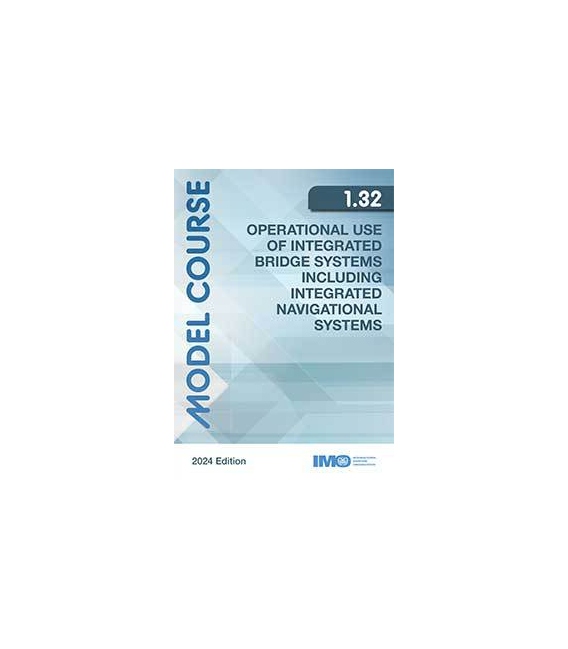 IMO e-Reader KTA132E Model Course Use of Integrated Bridge Systems, 2024 Edition
