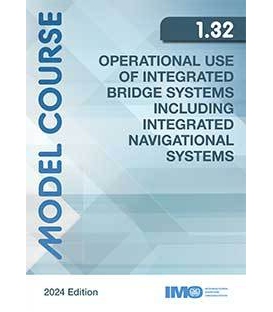 IMO e-Reader KTA132E Model Course Use of Integrated Bridge Systems, 2024 Edition