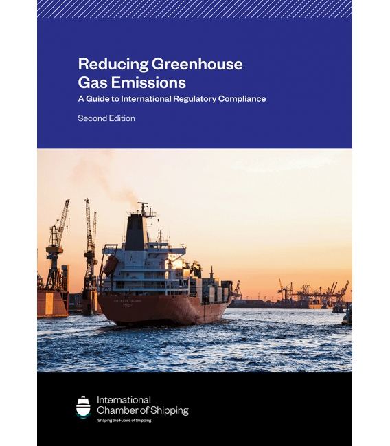 Reducing Greenhouse Gas Emissions: A Guide to IMO Regulatory Compliance (2nd, 2024)