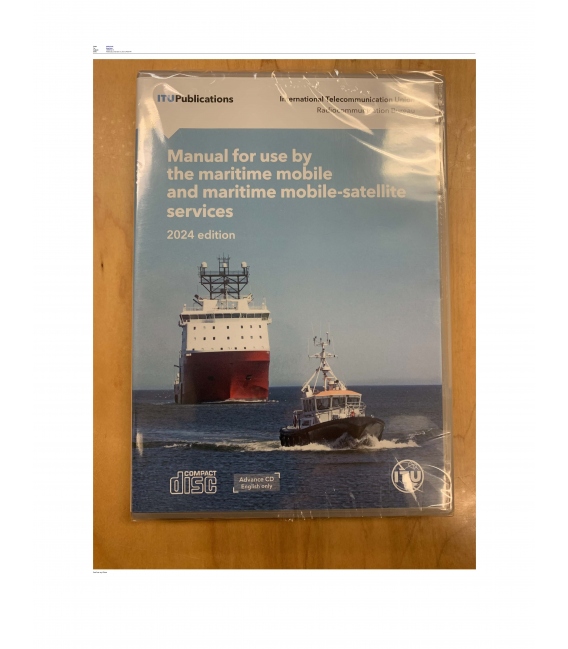Manual for Use by the Maritime Mobile and Maritime Mobile-Satellite Services (English) Edition 2024 (CD-ROM) 